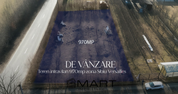Teren intravilan 974mp Sibiu - Versailles