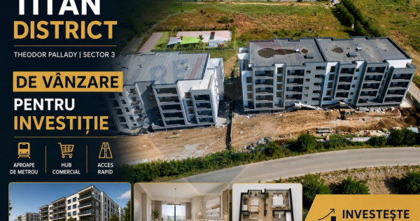 Investiție | Apartamente noi Pallady | Randament & Aprec...