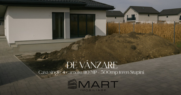Casa single 4 camere, 110 MP + 500mp teren Stupini