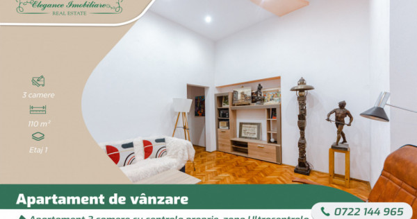 Apartament 3 camere cu centrala proprie, zona Ultracentrala,