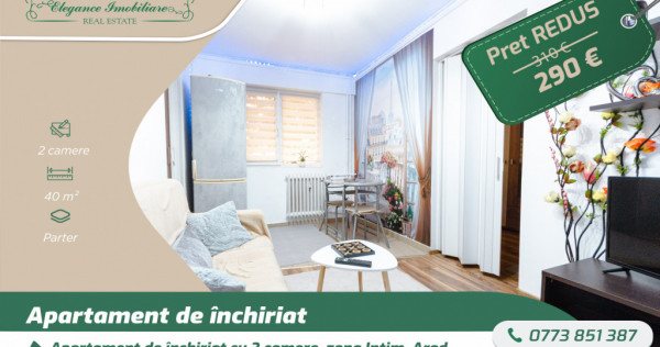 Apartament de &icirc;nchiriat cu 2 camere, zona Intim, Arad