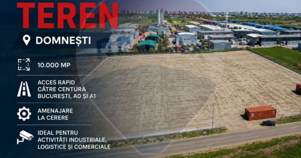 Teren 10.000 mp Domnești - Centura București - Betonare...