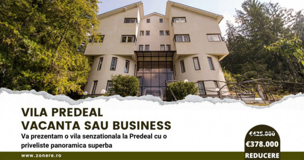 Vila Predeal refugiu pentru vacanta sau financiar pentru un