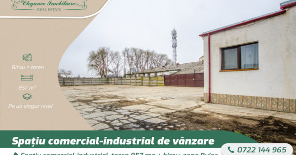 Spațiu comercial-industrial, teren 857 mp + birou, zona Buj