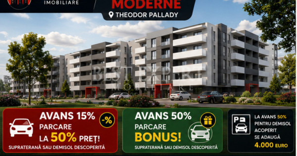 Apartament 2 Camere Premium | Th Pallady| La avans 50% Parc