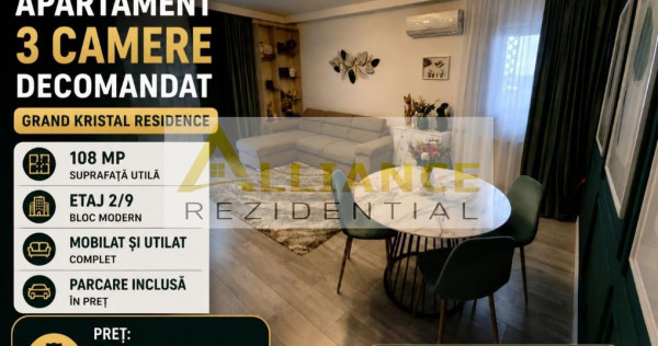 Grand Kristal Apartament 3 camere Mobilat si Utilat + Par...